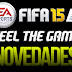 NUEVAS CARACTERÍSTICAS DE FIFA 15