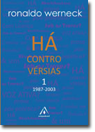 Há Controvérsias 1 (1987-2003)