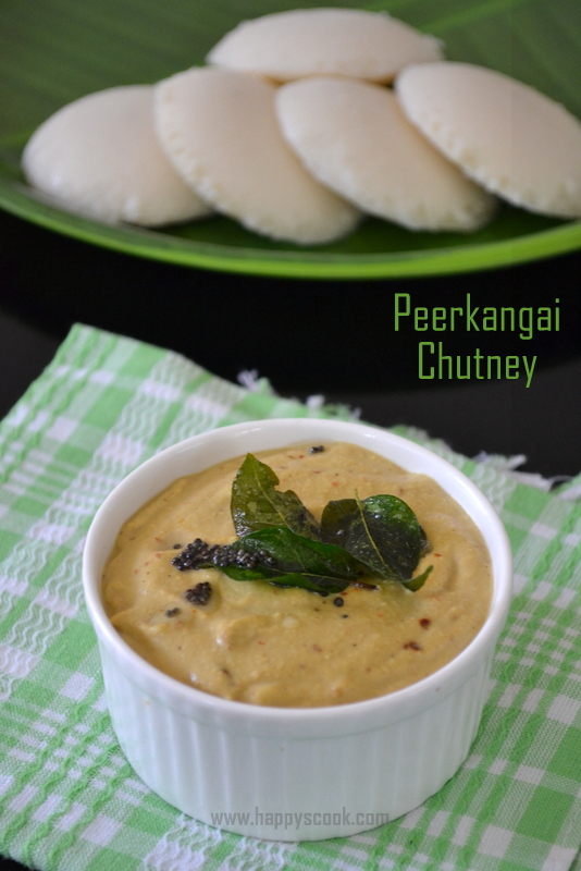 Peerkangai Chutney Recipe Ridge Gourd Chutney Peerkangai Thogayal