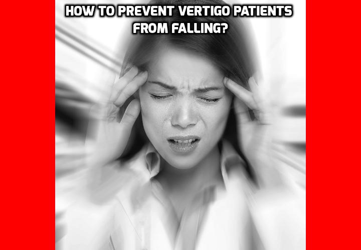 How To Have a Healthy Life What is the Best Way to Prevent Vertigo