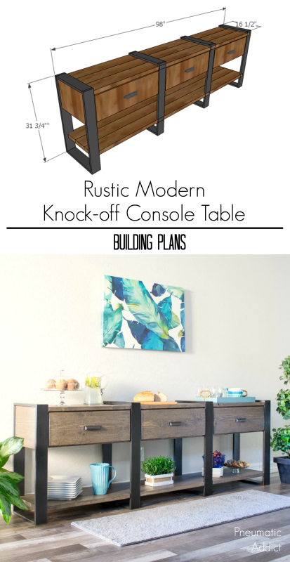 Rustic Modern Knock Off Console Table Pneumatic Addict