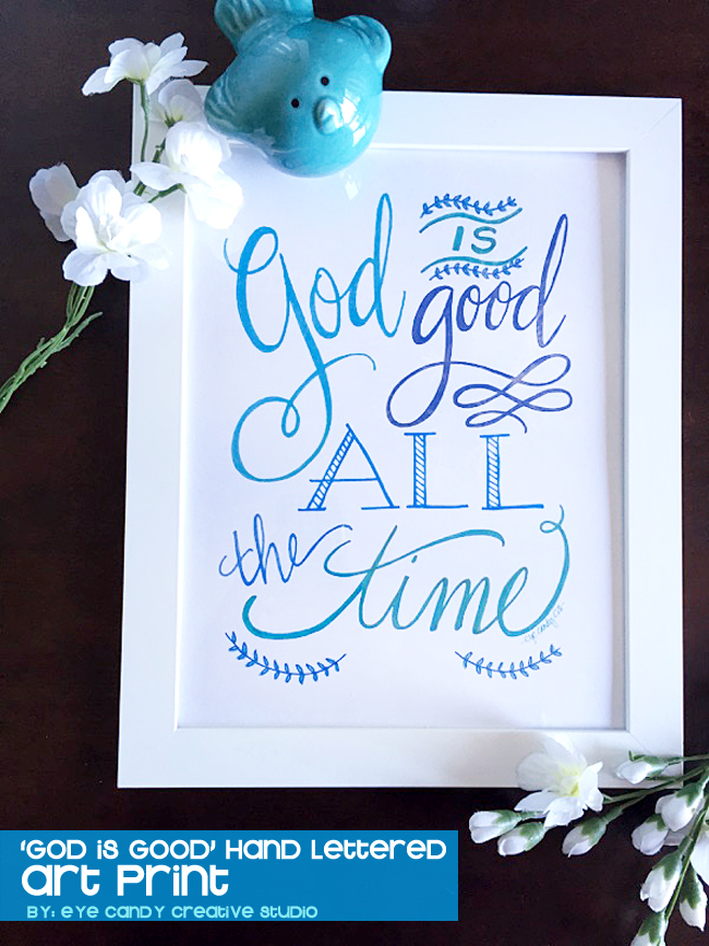 hand lettered art print, faith art print, inspirational print, God is good, blue bird