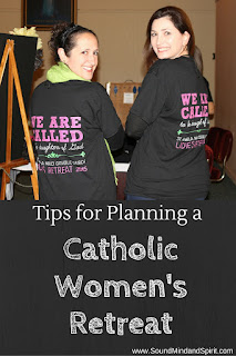 Tips for Planning a Catholic Women's Retreat