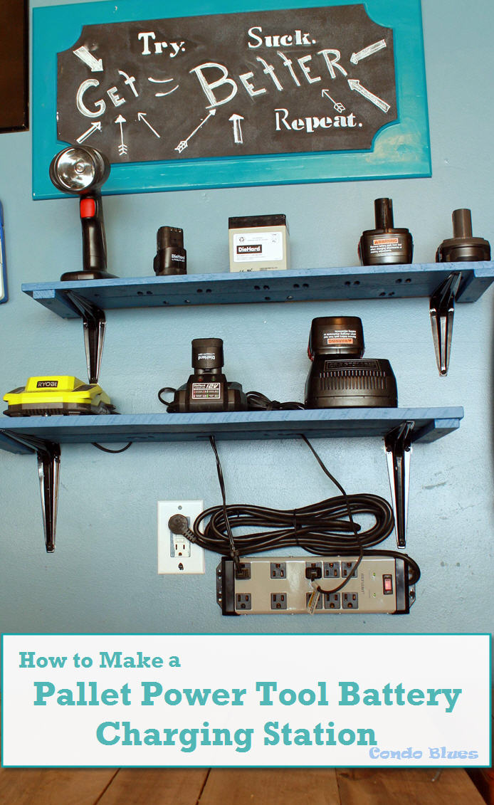 Condo Blues How To Make A Power Tool Battery Charging Station