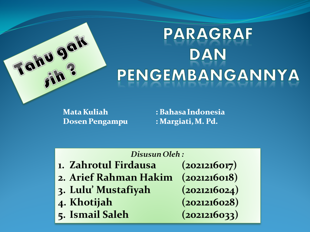 Makalah Bahasa Indonesia Paragraf Dan Pengembangannya Ismail6033