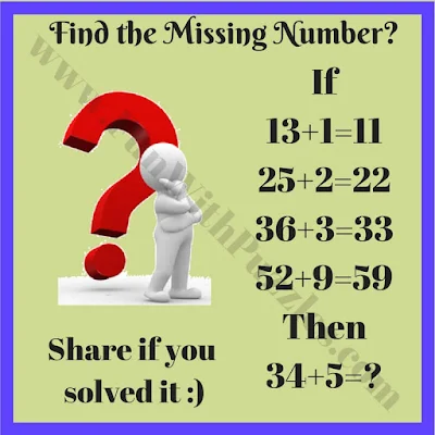 If 13+1=11, 25+2=22, 36+3=33, 52+9=59, Then 34+5=?. Can you solve this Crack the Code Puzzle?