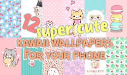 kawaii cute wallpapers super phone