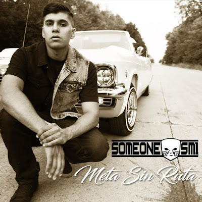 Someone SM1 - Meta Sin Ruta Someone SM1 - Meta Sin Ruta