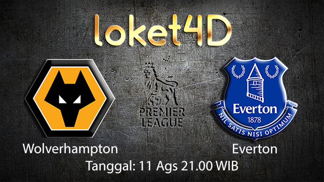 BOLA88 - PREDIKSI TARUHAN BOLA WOLVERHAMPTON VS EVERTON 11 AGUSTUS 2018 ( ENGLISH PREMIER LEAGUE )