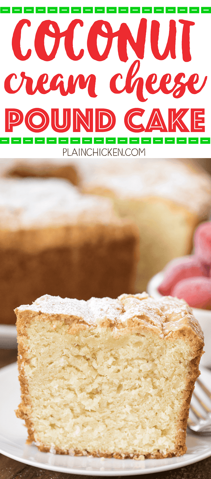 Coconut Cream Cheese Pound Cake Plain Chicken