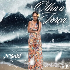 Nsoki - Olha A Força (Prod. Samuel Beat) Nsoki - Olha A Força (Prod. Samuel Beat)