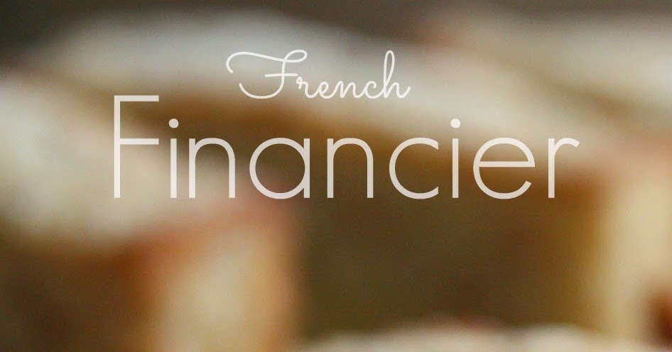 French Financier Almond Pastries |Lavende and Lemonade