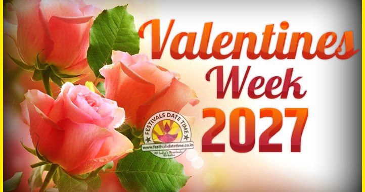 2027 Valentine Week List : 2027 Valentine Week Schedule, Hug Day, Kiss