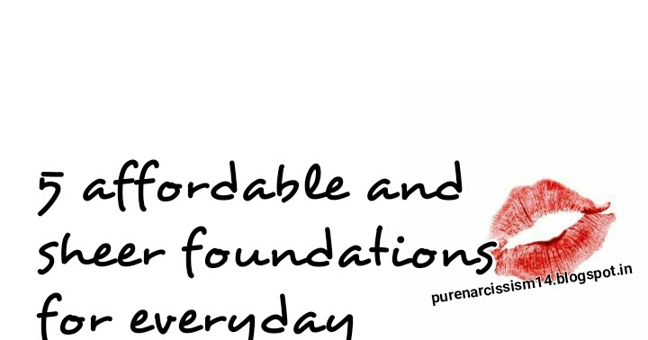 5 Sheer Foundation/face Products For The Ultimate No Makeup Feeling ( ALL UNDER 300 INR)