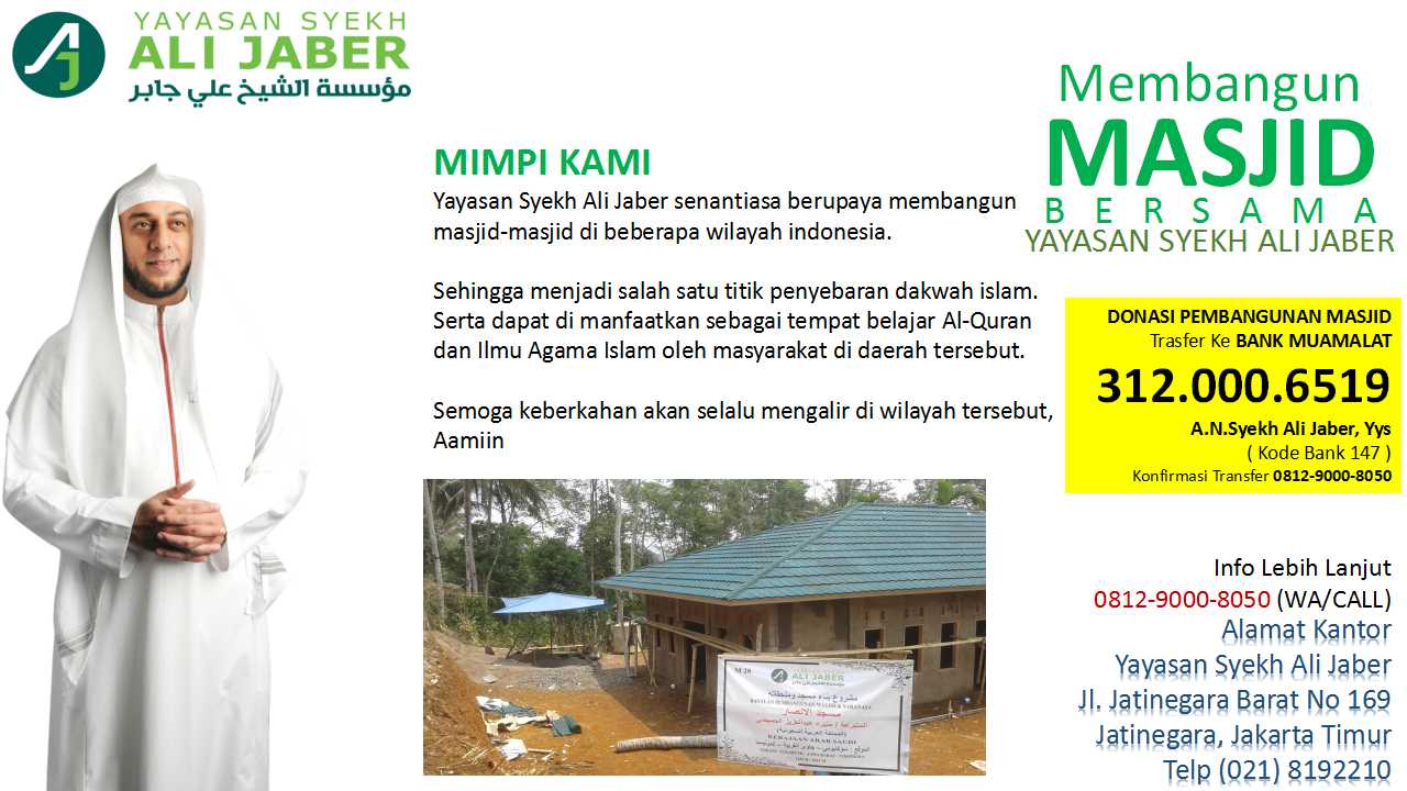 Amal Masjid Program Pembangunan Masjid - Yayasan Syekh Ali Jaber: INFO