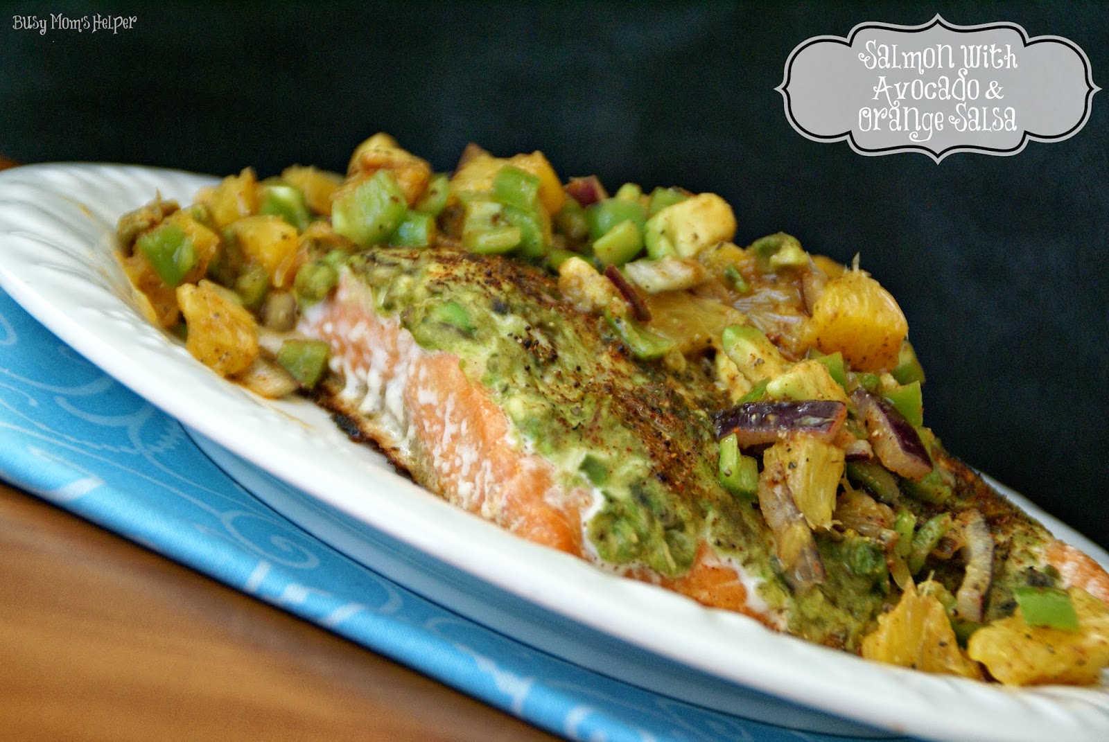 Salmon with Avocado and Orange Salsa