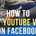 How Do You Post A Youtube Video On Facebook