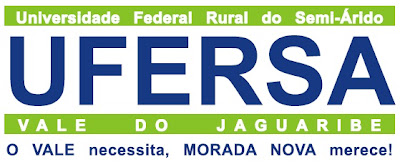 UFERSA Vale do Jaguaribe: O Vale necessita, Morada  Nova Merece!