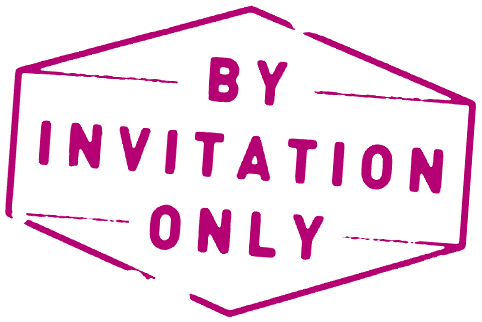 INVITE ONLY