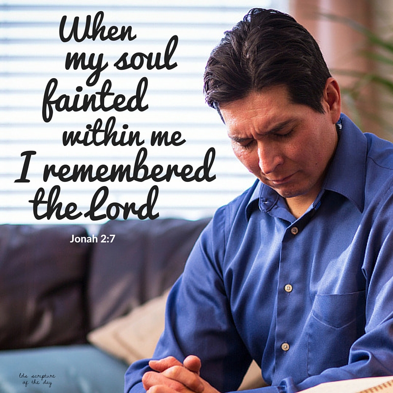 LDS Scripture of the Day: Jonah 2:7