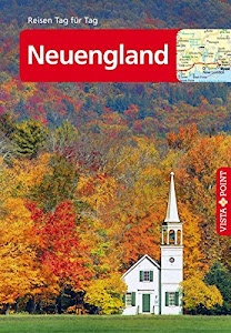 Neuengland - VISTA POINT Reiseführer Tag für Tag (Mit E-Magazin)