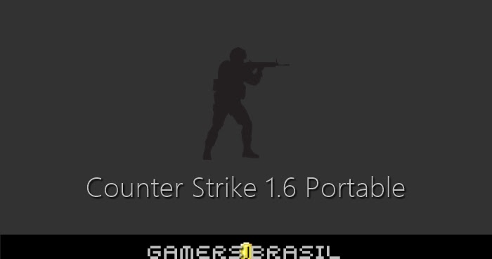 Counter Strike 1.6 Portable + Multiplayer [DOWNLOAD 