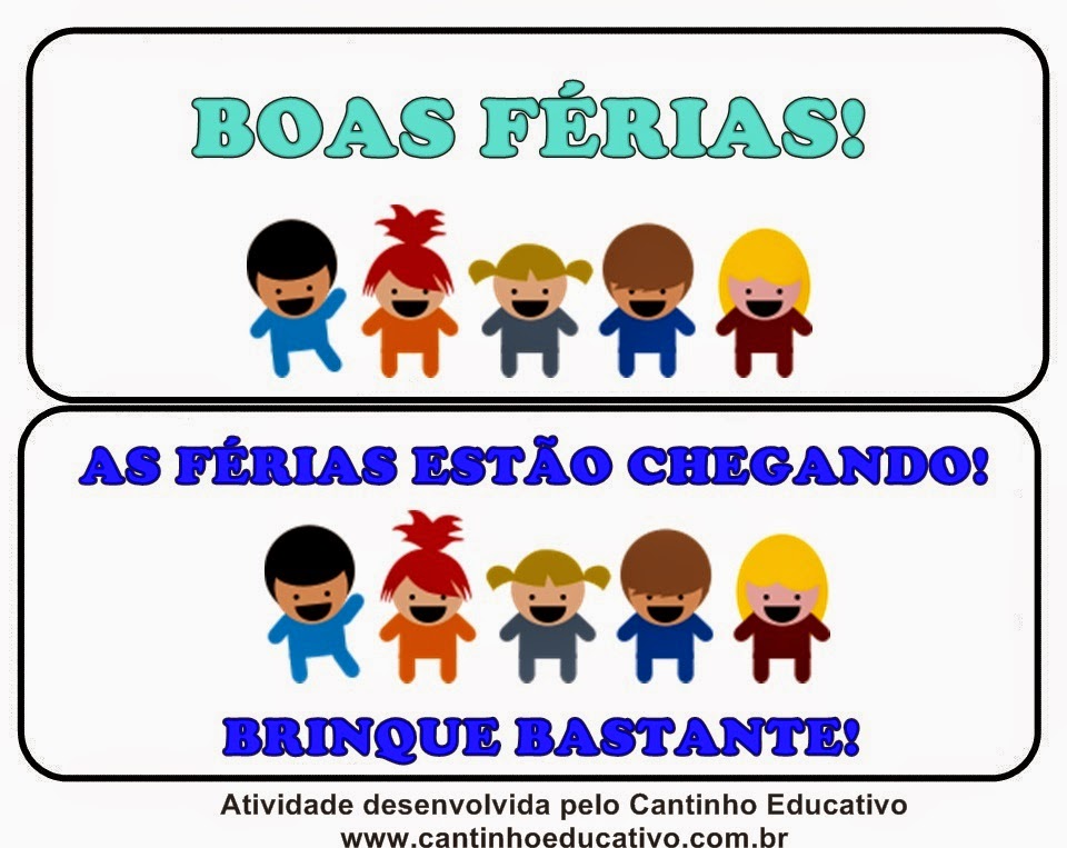 CARTÕEZINHOS DE BOAS FÉRIAS CANTINHO EDUCATIVO