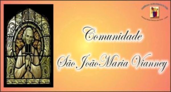 Comunidade São João Maria Vianney - Lobato