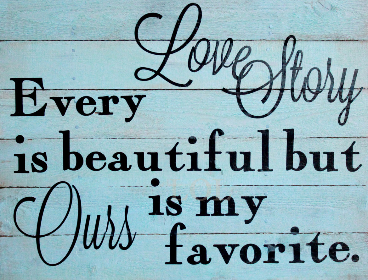Be together. Our love story надпись. My love my life. My favorite love перевод. Every love story is beautiful but ours is my favorite перевод.