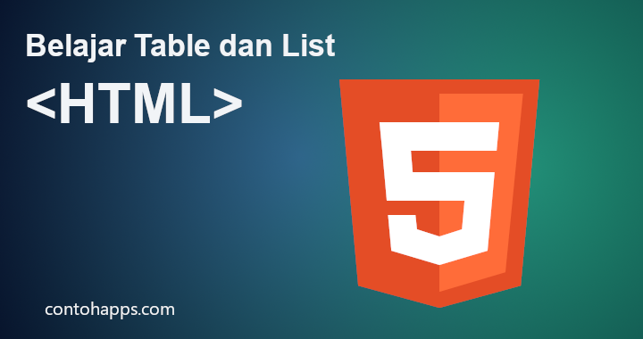 Cara Membuat Table dan List Pada HTML - Contoh Aplikasi