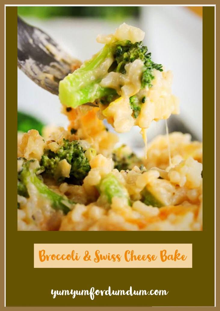Yum Yum for Dum Dum Broccoli and Swiss Cheese Bake