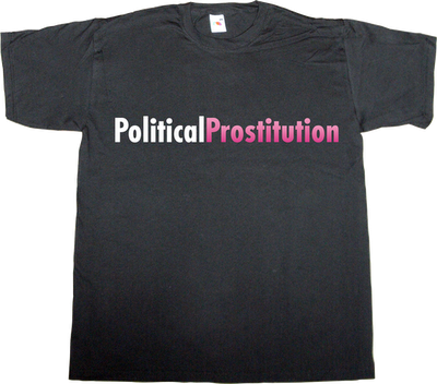 useless Politics corruption useless capitalism useless economics t-shirt ephemeral-t-shirts