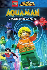 LEGO DC Comics Super Heroes: Aquaman - Rage of Atlantis Poster