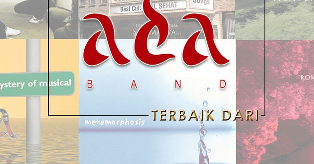 Ada Band 2 Dekade Terbaik Dari Full Album 2016 Mp3 Plus Rar Mp3album