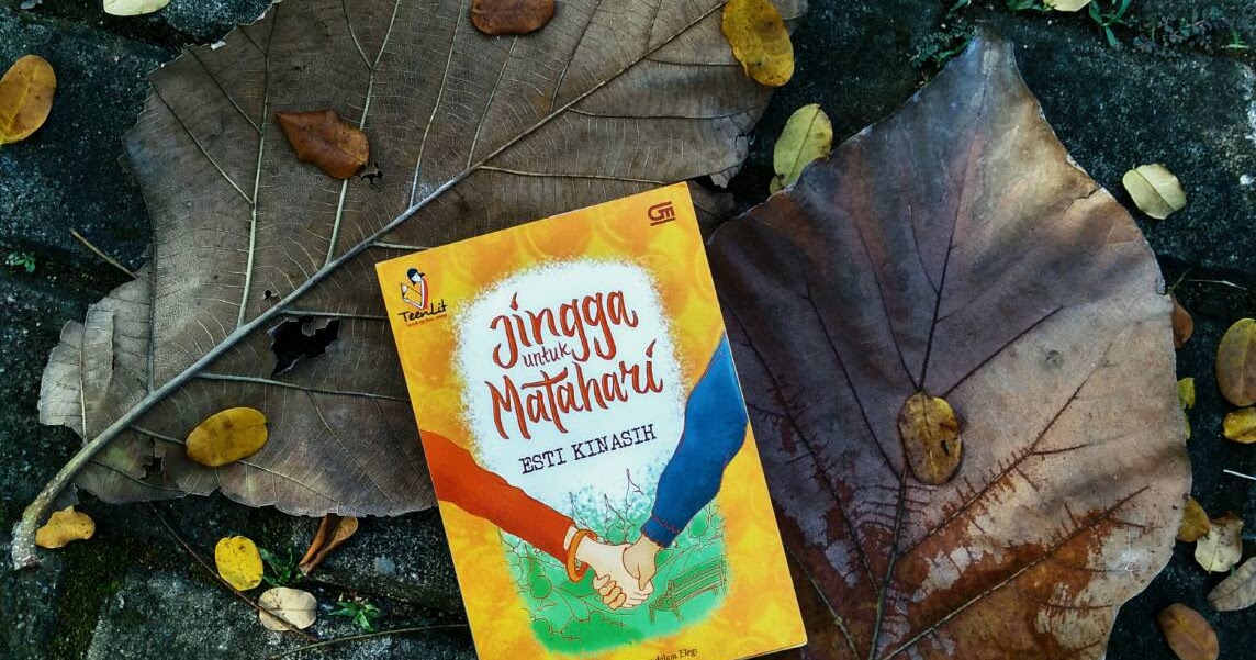 [BOOK REVIEW] Jingga untuk Matahari by Esti Kinasih