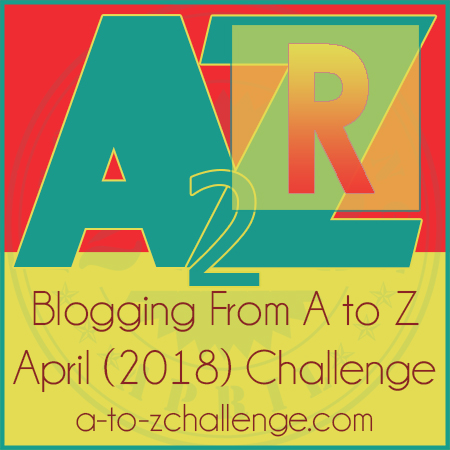 I am participating in the April A to Z blogging challenge