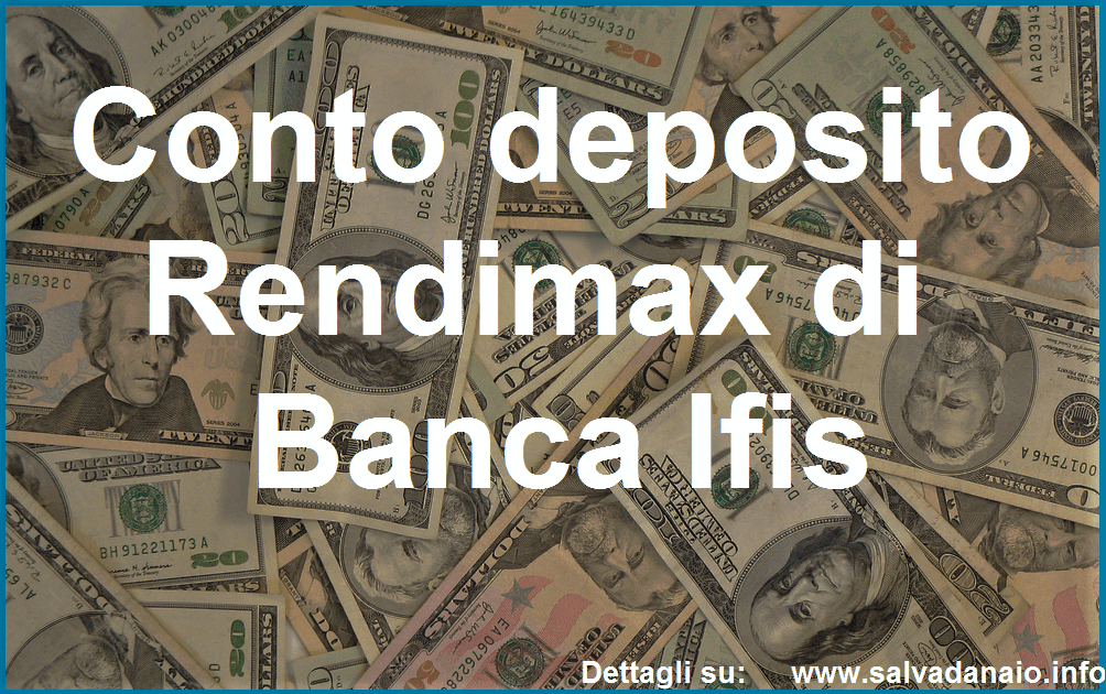 Conto deposito Rendimax Banca Ifis conviene? Opinioni e commenti Conto deposito Rendimax Banca Ifis conviene? Opinioni e commenti