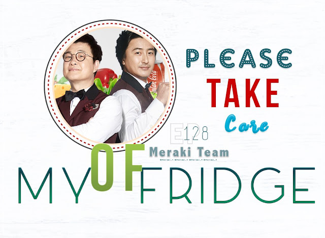 حصريا مُترجم || Please Take Care Of my Fridge EP 128 - Meraki