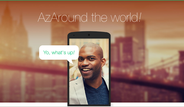 تطبيق Azar للدردشة بالصوت والفيديو والتعرف على أصدقاء من مختلف دول العالم