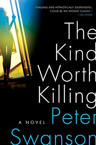 https://www.goodreads.com/book/show/24396293-the-kind-worth-killing