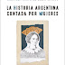 Presentación libro: "La Historia Argentina Contada por Mujeres" - Volumen II