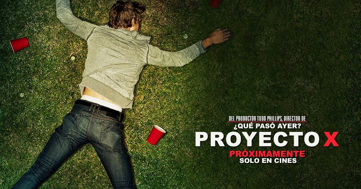 Descargar Proyecto X Pelicula Completa En Español Latino Mega