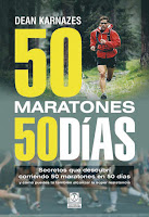 Dean Karnazes - 50 Maratones en 50 días