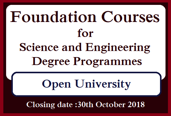 Foundation Courses for Science and Engineering Degree Programmes - Open University