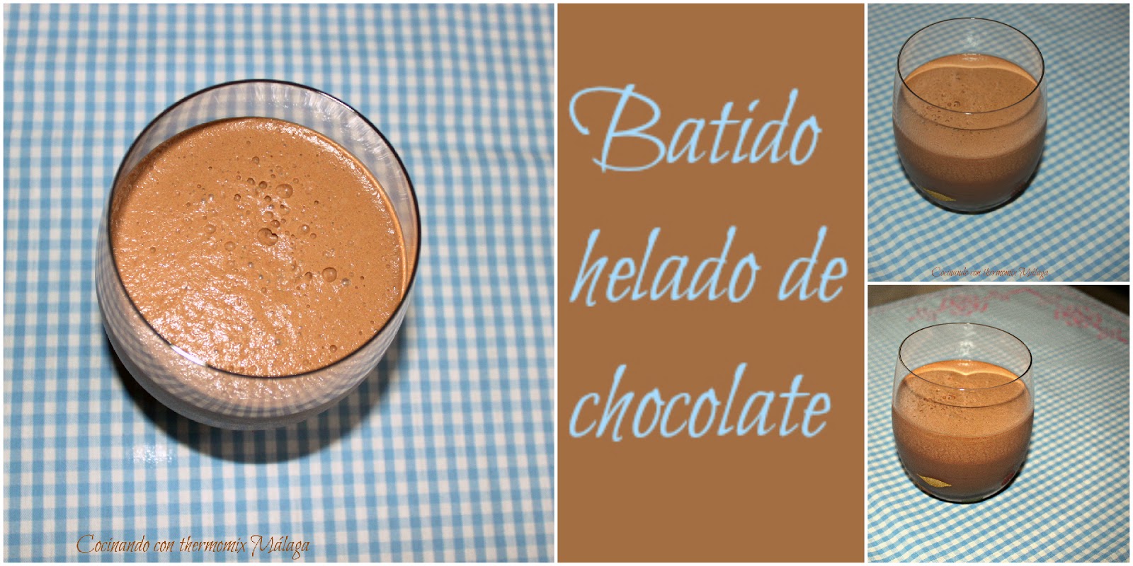 COCINANDO CON THERMOMIX MALAGA Batido helado de chocolate