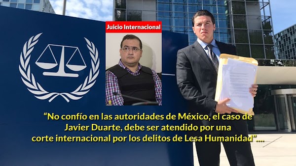 Amenazan de muerte al Diputado que se atrevió a denunciar a Javier Duarte, en "La Haya" (Corte penal Internacional)