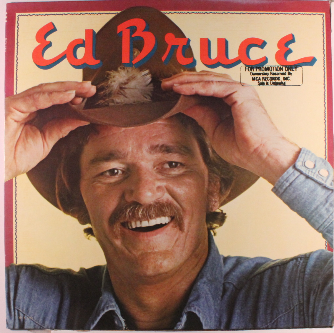 FROM THE VAULTS: Ed Bruce born 29 December 1939