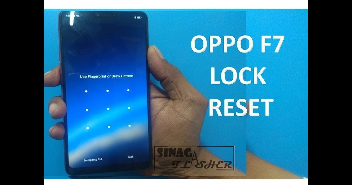 SINAGA FLASHER Cara mengatasi Lupa Pola OPPO F7 (CPH1819