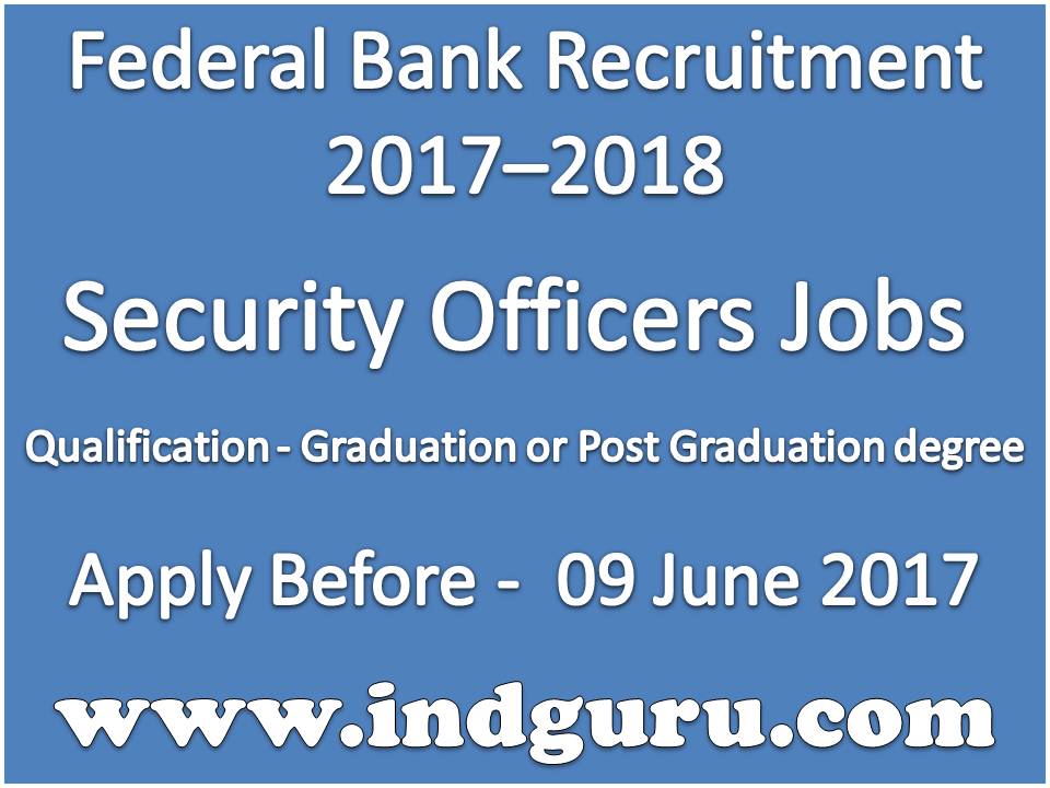 Federal Bank Recruitment 2017–2018 Federal Bank Recruitment