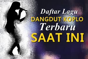 Kumpulan Lagu Dangdut Koplo Terbaru 2018 Mp3